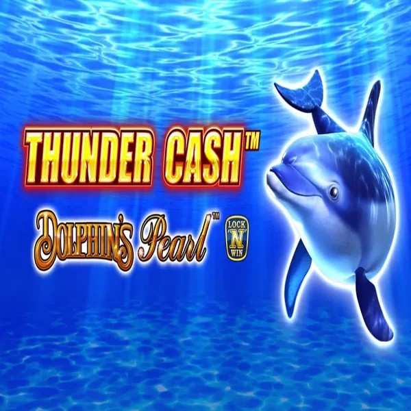 Thunder Cash Dolphins Pearl slot visual from Novomatic available on hiddenjackscasino.com